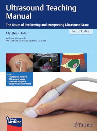 Beispielbild fr Ultrasound Teaching Manual: The Basics of Performing and Interpreting Ultrasound Scans zum Verkauf von medimops