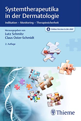 9783132442306: Systemtherapeutika in der Dermatologie: Indikation - Monitoring - Therapiesicherheit
