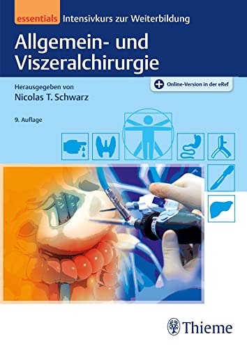 Stock image for Allgemein- und Viszeralchirurgie essentials: Intensivkurs zur Weiterbildung for sale by Jasmin Berger