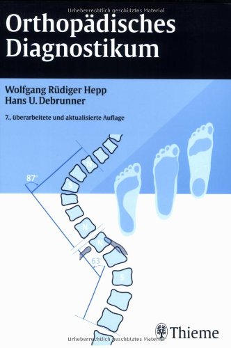 Orthopädisches Diagnostikum - Hans U. Debrunner