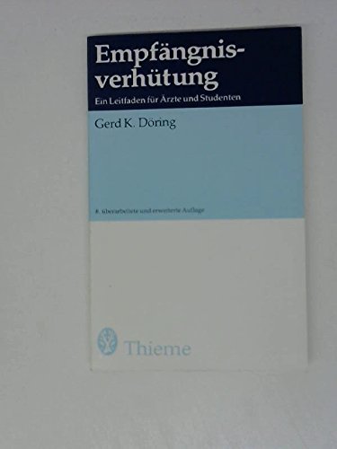 9783133265089: Empfngnisverhtung. Ein Leitfaden fr rzte und Studenten, - Dring, Gerd K.