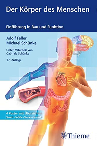 Der Körper des Menschen: Einführung in Bau und Funktion - Faller, Adolf, Schünke, Michael