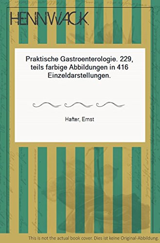 Praktische Gastroenterologie, - Hafter, Ernst