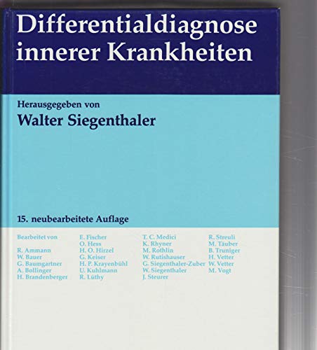 Differentialdiagnose innerer Krankheiten - Walter Siegenthaler [Hrsg.]