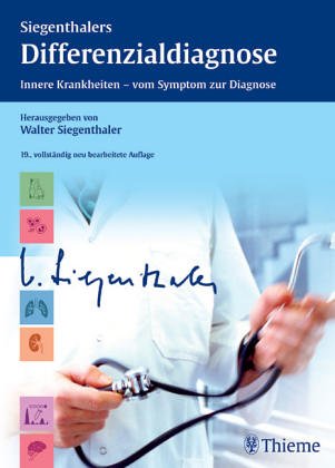 Imagen de archivo de Differentialdiagnose innerer Krankheiten : 200 Tabellen / hrsg. von Walter Siegenthaler. Bearb. von R. Ammann . a la venta por ralfs-buecherkiste