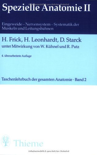 9783133569040: Taschenlehrbuch der gesamten Anatomie II. Spezielle Anatomie II. Eingeweide, Nervensystem: Systematik der Muskeln und Leitungsbahnen