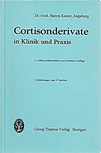 Beispielbild fr Cortisonderivate in Klinik und Praxis zum Verkauf von Versandantiquariat Felix Mcke