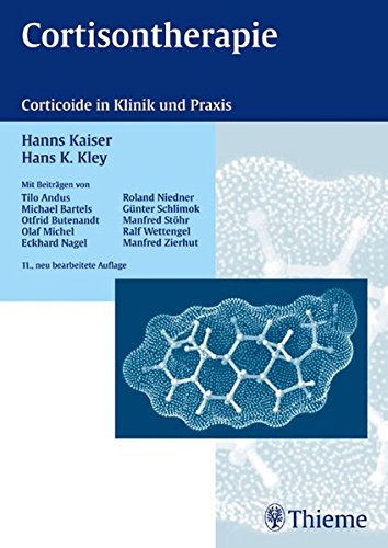 Cortisontherapie: Corticoide in Klinik und Praxis (Taschenbuch) von Hanns Kaiser (Autor), Hans K. Kley - Hanns Kaiser Hans K. Kley