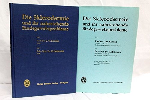 Stock image for Die Sklerodermie und ihr nahestehende Bindegewebsprobleme. for sale by Gerald Wollermann