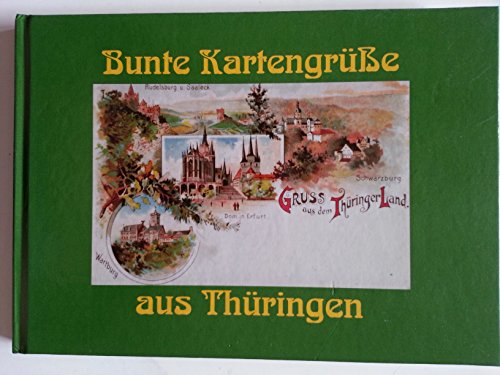 Stock image for Bunte Kartengruesse aus Thueringen for sale by Buchhandlung-Antiquariat Sawhney
