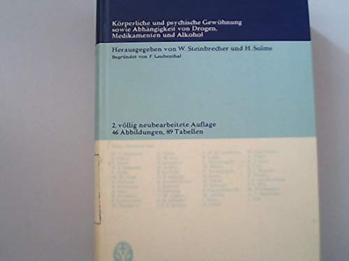 9783133695022: Sucht und Missbrauch: Körperl. u. psych. Gewöhnung sowie Abhängigkeit von Drogen, Medikamenten u. Alkohol (German Edition)