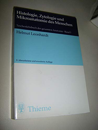 Stock image for Histologie, Zytologie und Mikroanatomie des Menschen for sale by medimops
