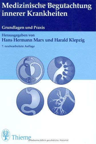 Stock image for Medizinische Begutachtung innerer Krankheiten. Grundlagen und Praxis for sale by medimops