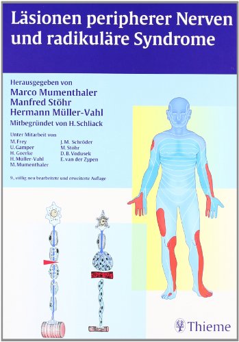 Läsionen peripherer Nerven und radikuläre Syndrome Unfallchirurgie Orthopädie Medizin Pharmazie Neurologie Orthopädie Chirurgie Neurochirurgie Differenzialdiagnostik Elektrophysiologische Diagnostik bei peripheren Nervenläsionen Facharztprüfung Neurologie Humanmedizin Klinische Fächer Klinische Neurologie Konservative Therapie Läsionen der Spinalnervenwurzeln Läsionen peripherer Nerven Medizin Muskelfunktion Nerven Nervenschäden Nervensystem Nervenverletzungen Neurologie neurologische Untersuchung Operative Therapie peripherer Nerv pheripheres Nervensystem Therapie peripherer Nervenläsionen traumatische Nervenläsionen Tumoren peripherer Nerven Vegetatives Nervensystem Wurzelsyndrome Mumenthaler, Marco; Stöhr, Manfred Müller-Vahl, Hermann - Mumenthaler, Marco; Stöhr, Manfred Müller-Vahl, Hermann