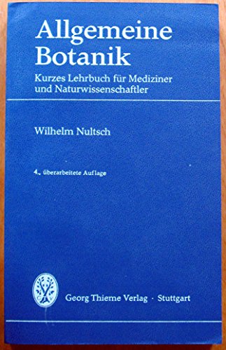 Beispielbild fr Allgemeine Botanik. Kurzes Lehrbuch fr Mediziner und Naturwissenschaftler zum Verkauf von Bernhard Kiewel Rare Books