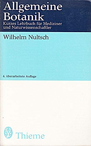 Stock image for Allgemeine Botanik. Kurzes Lehrbuch fr Mediziner und Naturwissenschaftler for sale by Versandantiquariat Felix Mcke