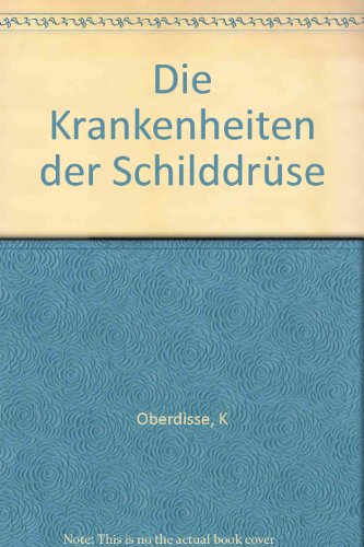 Stock image for Die Krankheiten der Schilddrse for sale by Clivia Mueller