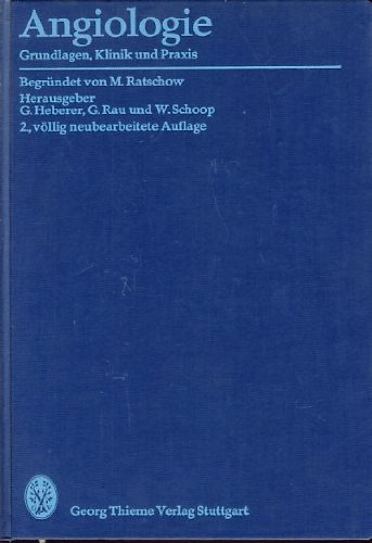 Stock image for Angiologie. Grundlagen, Klinik und Praxis. for sale by Antiquariat Bookfarm