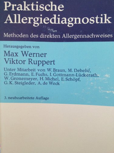 Stock image for Praktische Allergiediagnostik 3.Auflage - Seiten gebrunt -1- for sale by Weisel
