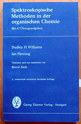 Spektroskopische Methoden in Der Organischen Chemie - Williams, Dudley H. And Ian Fleming