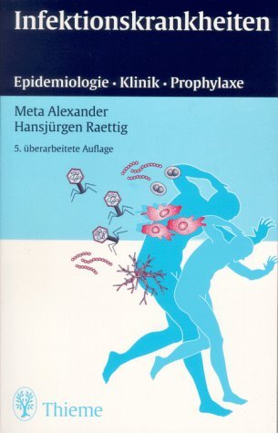 Imagen de archivo de Infektionskrankheiten. Epidemiologie, Klinik, Immunprophylaxe a la venta por medimops