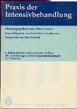 Stock image for Praxis der Intensivbehandlung. [Hardcover] Lawin, Peter [Hrsg.] for sale by tomsshop.eu