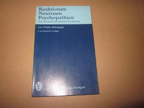 9783134419030: Reaktionen, Neurosen, Psychopathien