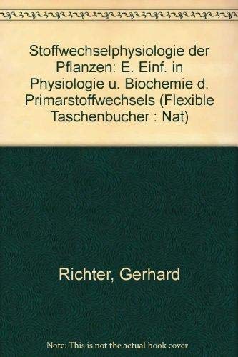 9783134420036: Stoffwechselphysiologie der Pflanzen : e. Einf. in d. Physiologie u. Biochemie d. Primrstoffwechsels.