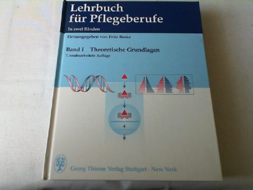 Beispielbild fr Lehrbuch fr Pflegeberufe, 2 Bde., Bd.1, Theoretische Grundlagen zum Verkauf von medimops