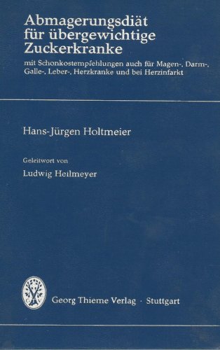 9783134437010: Abmagerungsdit fr bergewichtige Zuckerkranke - Holtmeier H.-J.