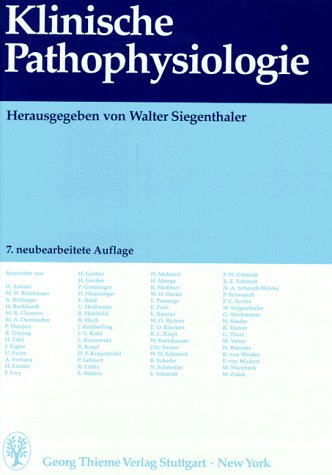 Klinische Pathophysiologie 200 Tabellen / hrsg. von Walter Siegenthaler. Bearb. von H. Antoni .