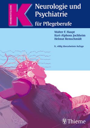 9783134536072: Neurologie und Psychiatrie. Fr Krankenpflegeberufe - Haupt, Walter F.; Jochheim, Kurt-Alphons; Remschmidt, Helmut