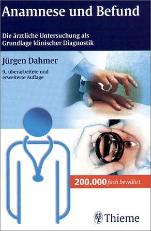 Stock image for Anamnese und Befund. Die rztliche Untersuchung als Grundlage klinischer Diagnostik for sale by medimops