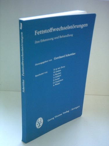 Imagen de archivo de Gotthard Schetter: Fettstoffwechselstrungen - Ihre Erkennung und Behandlung a la venta por Gabis Bcherlager