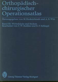 Orthopädisch-chirurgischer Operationsatlas, Band III,