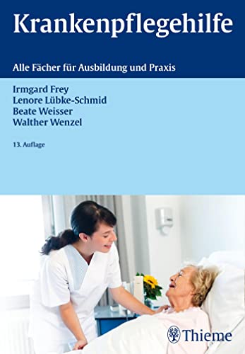 9783134759136: Krankenpflegehilfe: Alle Fcher fr Ausbildung und Praxis