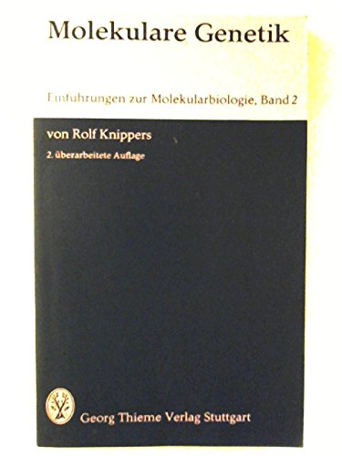 9783134770025: Molekulare Genetik (Einfuhrungen zur Molekularbiologie) (German Edition)