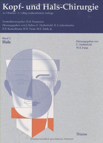 Kopf- und Hals-Chirurgie, 3 Bde. in 4 Tl.-Bdn., Bd.3, Hals (9783134858020) by Naumann, Hans Heinz