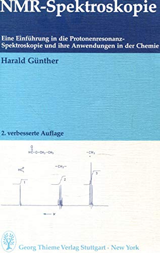 Beispielbild fr NMR-Spektroskopie. Eine Einfhrung in die Protonenresonanz-Spektroskopie und ihre Anwendung in der Chemie zum Verkauf von medimops