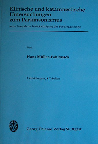 Stock image for Klinische und katamnestische Untersuchungen zum Parkinsonismus for sale by PRIMOBUCH