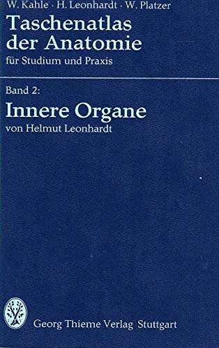 Stock image for Taschenatlas der Anatomie, Band 2: Innere Organe for sale by Versandantiquariat Felix Mcke