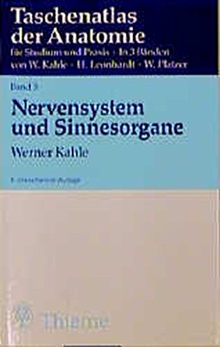 Stock image for Taschenatlas der Anatomie fr Studium und Praxis, 3 Bde. Kt, Bd.3, Nervensystem und Sinnesorgane for sale by medimops