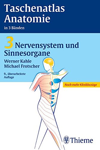 9783134922097: Taschenatlas der Anatomie 3. Nervensystem und Sinnesorgane