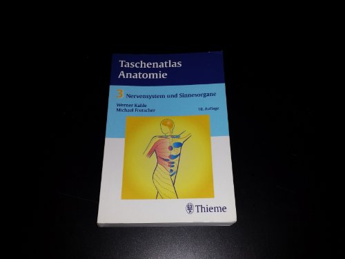 Beispielbild fr Taschenatlas Anatomie. in 3 Bnden: Taschenatlas Anatomie 03. Nervensystem und Sinnesorgane: BD 3 zum Verkauf von medimops