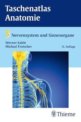 Beispielbild fr Taschenatlas Anatomie 03. Nervensystem und Sinnesorgane zum Verkauf von medimops
