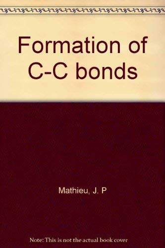 Beispielbild fr Formation of C-C Bonds, Vol. 1: Introduction of a Functional Carbon Atom zum Verkauf von HPB-Red