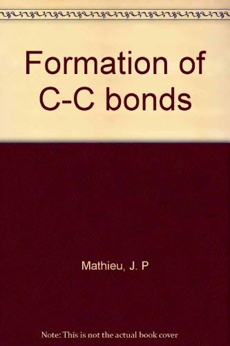 Imagen de archivo de Formation of C-C Bonds, Vol. 1: Introduction of a Functional Carbon Atom a la venta por HPB-Red
