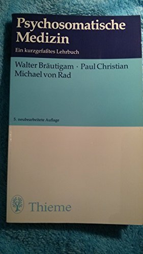 Beispielbild fr Psychosomatische Medizin. Ein kurzgefates Lehrbuch zum Verkauf von medimops