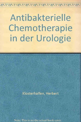 Beispielbild fr Antibakterielle Chemotherapie in der Urologie zum Verkauf von Martin Preu / Akademische Buchhandlung Woetzel