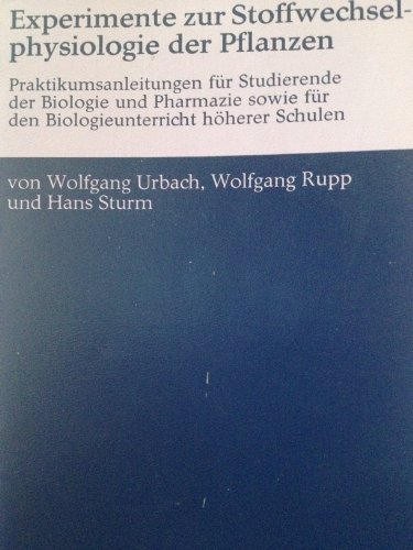 Beispielbild fr Experimente zur Stoffwechselphysiologie der Pflanzen zum Verkauf von Versandantiquariat Felix Mcke